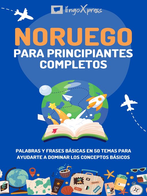 Title details for Noruego para principiantes completos by lingoXpress - Available